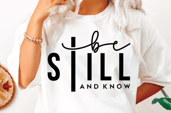 Be Still and Know Svg, Christian SVG