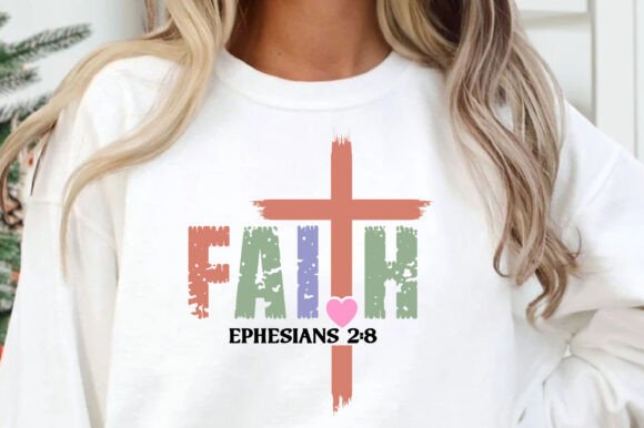 Faith Svg Png, Bible Verse Svg, Jesus Svg T-Shirt Designs