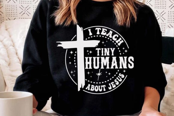 I Teach Tiny Humans About Jesus PNG SVG