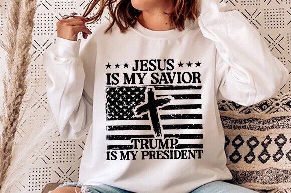 Jesus is My Savior Trump Png, President T-Shirt Designs