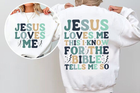 Jesus Loves Me This SVG for T-Shirt Designs
