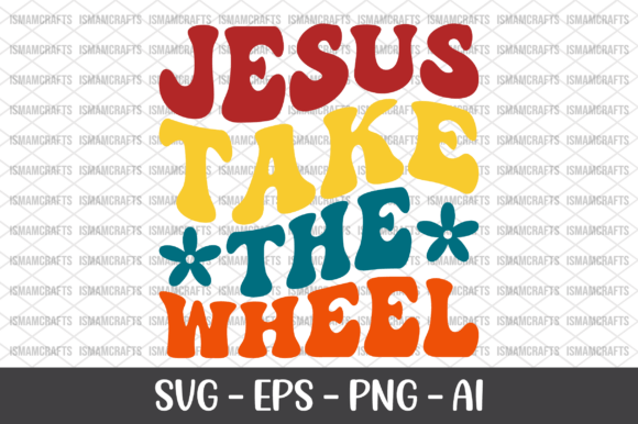 Jesus Take the Wheel Retro SVG
