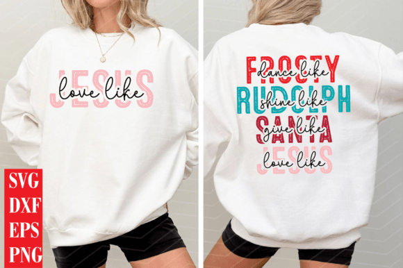 Love Like Jesus Christmas Svg, Christian T-Shirt Designs
