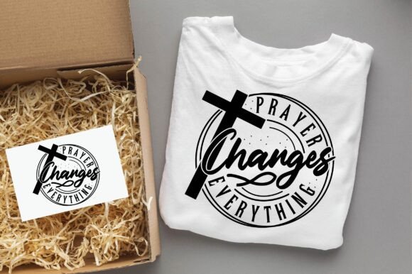 PRAYER CHANGES EVERYTHING Christian Svg T-Shirt Designs
