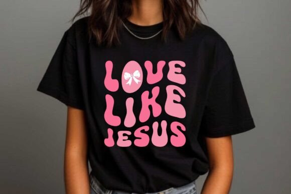 Valentine s Day Coquette Love Like Jesus T-Shirt Designs